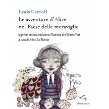 Le avventure d’Alice nel Paese delle meraviglie | Lewis Carroll